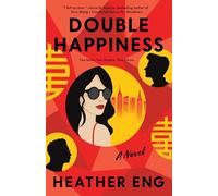 Double Happiness: A Novel