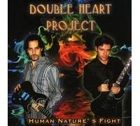 DOUBLE HEART PROJECT - Human Nature's Fight