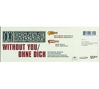 Double Impact - Without you/Ohne dich [VINYL]