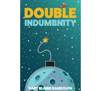 Double Indumbnity: A Comedy Murder Mystery in Space (Galactic Detective Agency)