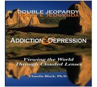 Double Jeopardy: Addiction and Depression