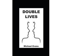 Double Lives
