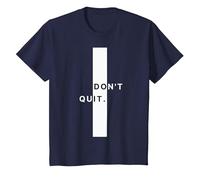 Double Meaning Slogan Design Apparel - Don't Quit/Do it T-Shirt, Youth, Navy Blue, 4T