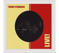 Double Standards - Live!