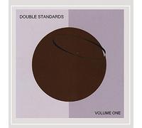 Double Standards - Volume One