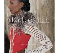 Double Stitch: Designs for the Crochet Fashionista