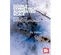 Double-Symmetrical Augmented Scale: For Jazz Improvisation
