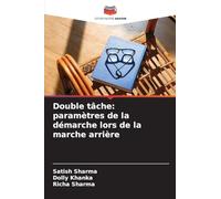 Double tâche: paramètres de la démarche lors de la marche arrière