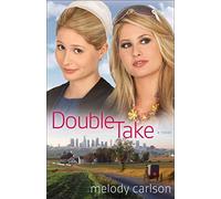 Double Take: A Novel