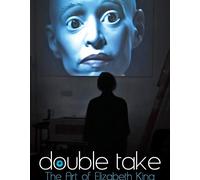 Double Take: The Art of Elizabeth King