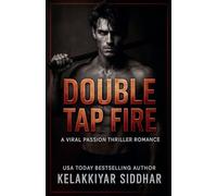 Double Tap Fire: A Viral Passion Thriller Romance