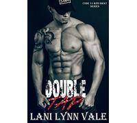 Double Tap: Volume 2 (Code 11- KPD SWAT)