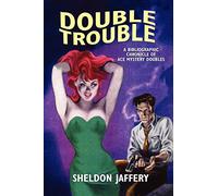 Double Trouble: A Bibliographic Chronicle of Ace Mystery Doubles
