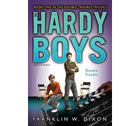 Double Trouble: Book One in the Double Danger Trilogy (Volume 25) (Hardy Boys (All New) Undercover Brothers)