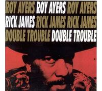 Double Trouble by Roy Ayers (2005-06-14)