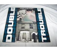 DOUBLE TROUBLE - DOUBLE TROUBLE - LOVE DONT LIVE HERE - 12 inch vinyl
