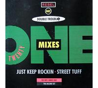 Double Trouble & Rebel MC - Just keep rockin/Street tuff (21 mixes) [VINYL]