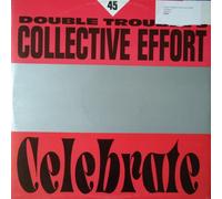 Double Trouble's Collective Effort - Celebrate [VINYL]