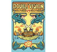 Double Vision: Hollywood vs. Hollywood