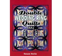 Double Wedding Ring Quilts: Coming Full Circle