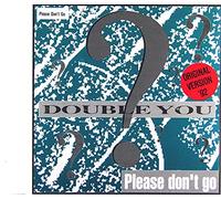 Double You - Please Don'T Go