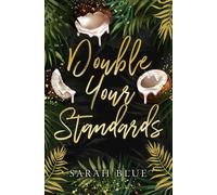 Double Your Standards