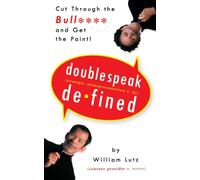 Doublespeak Defined: Cut Through the Bull and Get the Point