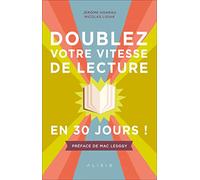 Doublez votre vitesse de lecture en 30 jours !