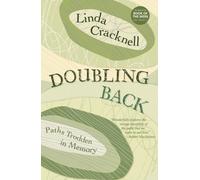 Doubling Back : Paths Trodden in Memory