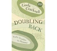 Doubling Back: Paths Trodden in Memory