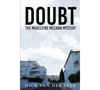 DOUBT: The Madeleine McCann Mystery: 1 (Gone Girl)