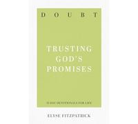 Doubt: Trusting God's Promises (31-Day Devotionals for Life): 2