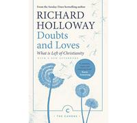 Doubts and Loves: What is Left of Christianity (Canons)