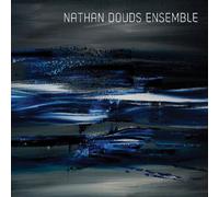 Douds, Nathan Ensemble - Nathan Douds Ensemble