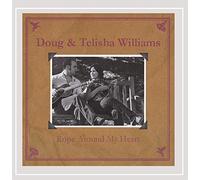 Doug and Telisha Williams - Rope Around My Heart [Australian Import]