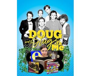 Doug And The Slugs & Me