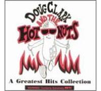 Doug Clark & Hot Nuts - Greatest Hits