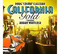 Doug "Cosmo" Clifford - California Gold