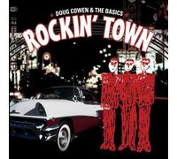 Doug Cowen & the Basics - Rockin' Town