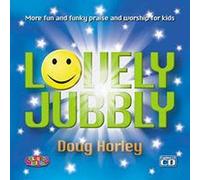 DOUG HORLEY - LOVELY JUBBLY