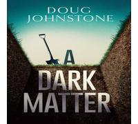 Doug Johnstone A Dark Matter Paperback Book in White Doug Johnstone White