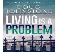 Doug Johnstone Living is a Problem Paperback Book in White Doug Johnstone White