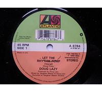 Doug Lazy - Lazy, Doug Let The Rhythm Pump 7" Atlantic A8784 EX 1989