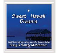 DOUG MCMASTER & SANDY - Sweet Hawaii Dreams