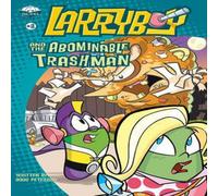 Doug Peterson The Larryboy & the Abominable Trashman Paperback Book Doug Peterson Multicolor