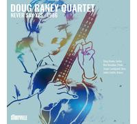Doug Raney Quartet Never Say Yes, 1986 (CD) Album (US IMPORT)