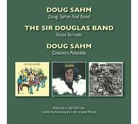Doug Sahm - Doug Sahm And Band/Texas Tornado/Groovers Paradise