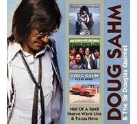 Doug Sahm - Hell Of A Spell/ Nuevo Wave Live/ Texas Hero