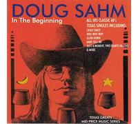 Doug Sahm - In The Beginning