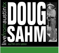 Doug Sahm - Live From Austin, Texas